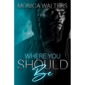 Where You Should Be - Paperback