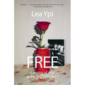 Free: Coming of Age at the End of History - Paperback