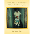 Four Pillars of Wisdom A Grandmother's Love - Hardcover