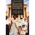 Beyond the Fourteenth Amendment: Protecting the Right to Earn a Living - Paperback