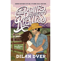 The Brave and the Reckless: A Bravetown Novel - Paperback