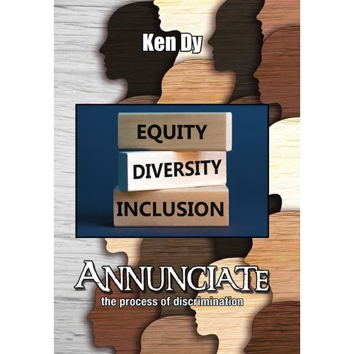 Annunciate: The Process of Discrimination - Hardcover