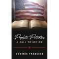 Prophetic Patriotism: A Call to Action - Paperback