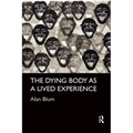 The Dying Body as a Lived Experience - Paperback