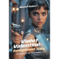 Violet Valentine - Assignment Asia: The Empire of the Three Lights - Hardcover