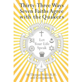 33 Ways 7 Faiths Agree with the Quakers - Paperback