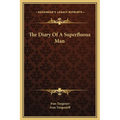 The Diary Of A Superfluous Man - Hardcover