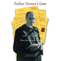 Father Stonor's Love: Letters and Sermons of Dom Julian Stonor, O.S.B. - Hardcover