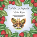 Isabela La Pequeña Polilla Tigre - Paperback