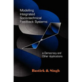 Modelling Integrated Socio-Technical Feedback Systems: E-Democracy and Other Applications - Paperback
