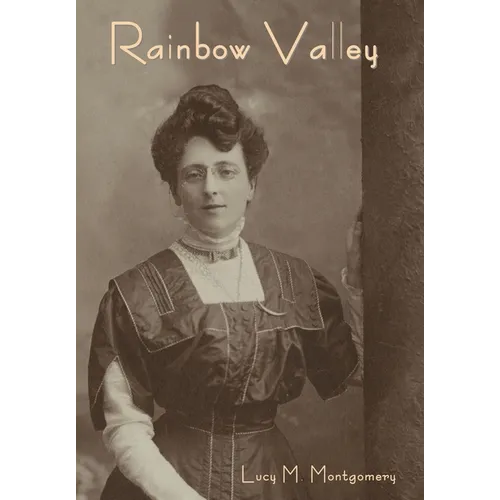 Rainbow Valley - Hardcover