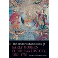 The Oxford Handbook of Early Modern European History, 1350-1750: Volume II: Cultures and Power - Paperback