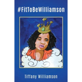 #FitToBeWilliamson - Paperback