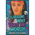 7 1⁄2 Reasons Why I Hate This World - Paperback