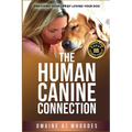 The Human Canine Connection - Paperback