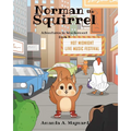 Norman the Squirrel: Adventures in Wonderment - Paperback