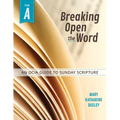 Breaking Open the Word: Year a - Paperback