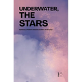 Underwater, the Stars: Bilingual Spanish-English Stories from Cuba - Paperback
