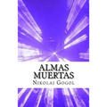 Almas Muertas (Spanish) Edition - Paperback