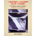 Hidden Under Our Nose: How the Simpkinson UFO Led to Confirmation of Strange Craft in Published NASA Photos - Paperback