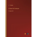 A Sweet Girl Graduate: in large print - Paperback
