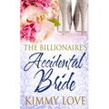 The Billionaire's Accidental Bride - Paperback