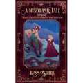 A Minotaur Tale: In Prose, Being a Monster Romance for Yuletide - Paperback