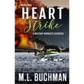 Heart Strike: a military romantic suspense - Paperback