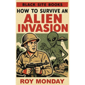 How to Survive an Alien Invasion - Hardcover