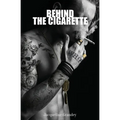 Behind the Cigarette - Paperback