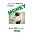 The Young Person's Guide to Money - Paperback