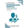 Entrepreneurship Essentials You Always Wanted To Know: Start Your Business, Manage Successfully, Innovate, and Navigate Competitive Markets for Lastin - Paperback