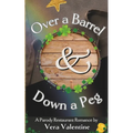 Over a Barrel and Down a Peg - Paperback