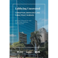Lobbying Uncovered: Corruption, Democracy, and Public Policy in Brazil - Paperback