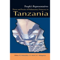 People's Representatives. Theory and Practice of Parliamentary Democracy in Tanzania - Paperback