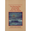 The Flaming Ship of Ocracoke and Other Tales of the Outer Banks - Hardcover