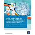 Digital Transformation of Multilevel Tax Policies and Administration for Resilience and Sustainable Growth - Paperback