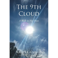 The 9th Cloud: A Walk in Her Shoes - Paperback