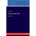 Christmas-Tide Carols: First Series - Paperback