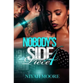Nobody's Side Piece 4 - Paperback