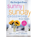 The New York Times Sunny Sunday Crossword Puzzles: 75 Sunday Puzzles - Paperback