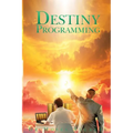 Destiny Programing - Paperback
