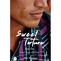 Sweet Torture: Book One - Paperback