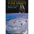 Tom Swift and His Cyclonic Eradicator - Paperback