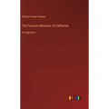 The Famous Missions of California: in large print - Hardcover