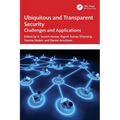 Ubiquitous and Transparent Security: Challenges and Applications - Paperback