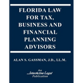 Florida Law for Tax, Business & Financialplanning Advisors - Paperback