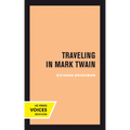 Traveling in Mark Twain - Paperback
