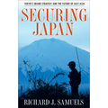Securing Japan: Tokyo's Grand Strategy and the Future of East Asia - Paperback