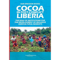 Cocoa in Post-Conflict Liberia: The Role of Institutions for the Development of Inclusive Agricultural Markets - Paperback
